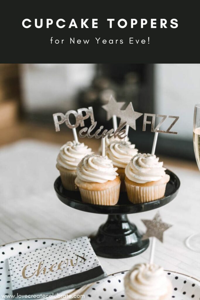 New Years Cupcake Toppers with text overlay