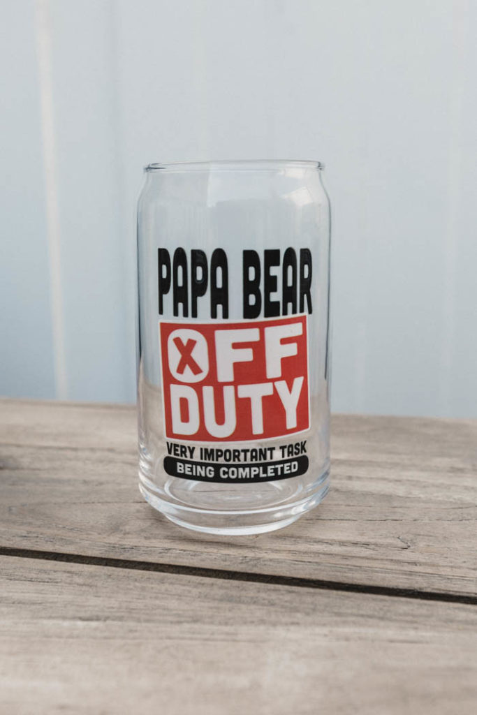 Beer glass reading "Papa Bear off Duty"