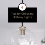 hallway pendant with text overlay reading "4 tips for choosing hallway lights"