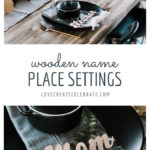 Wooden name place settings