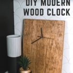 clock photo with text overlay reading, "DIY Modern Wood Clock"