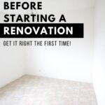 An empty room with text reading 8 things to do before starting a renovation