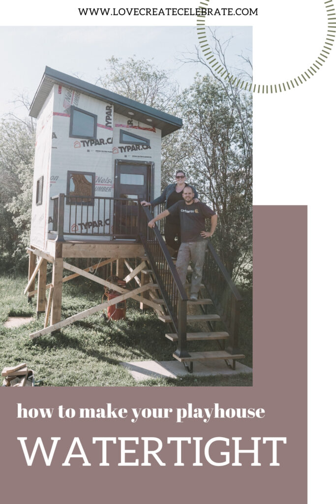 photo of family with modern playhouse and text reading how to make your playhouse watertight