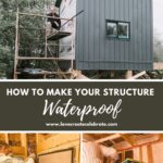 playhouse photos with text reading how to make your structure waterproof