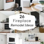 collage of fireplace remodel ideas
